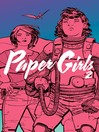 Cover image for Paper Girls (2015), Volume 2
